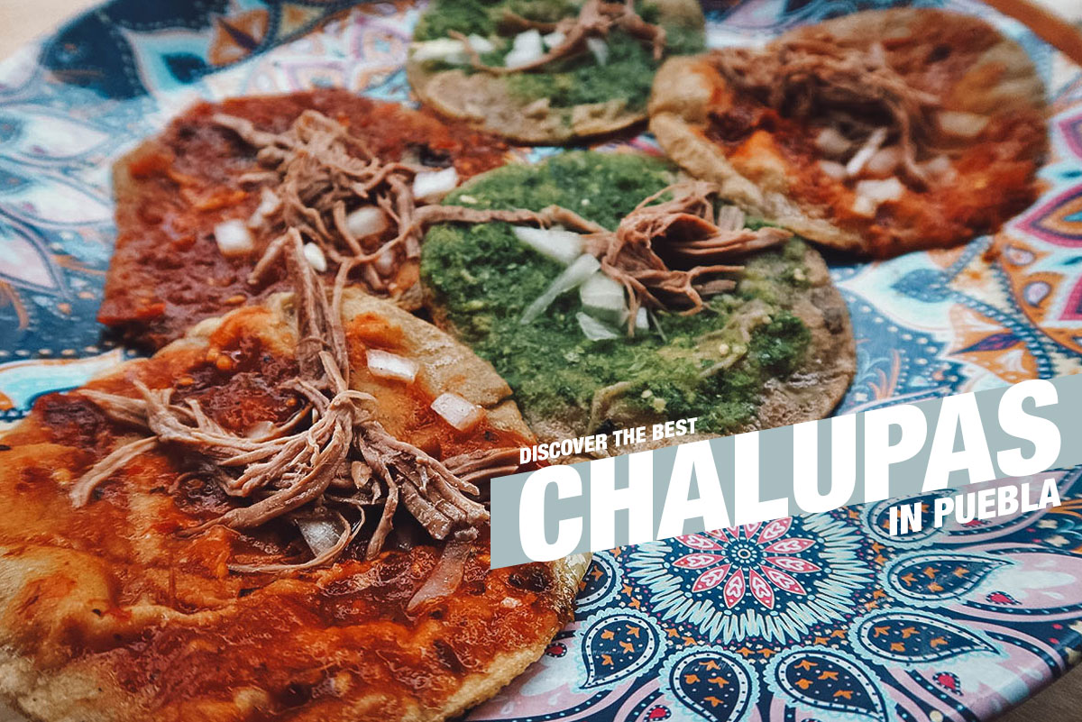 Chalupas in Puebla, Mexico