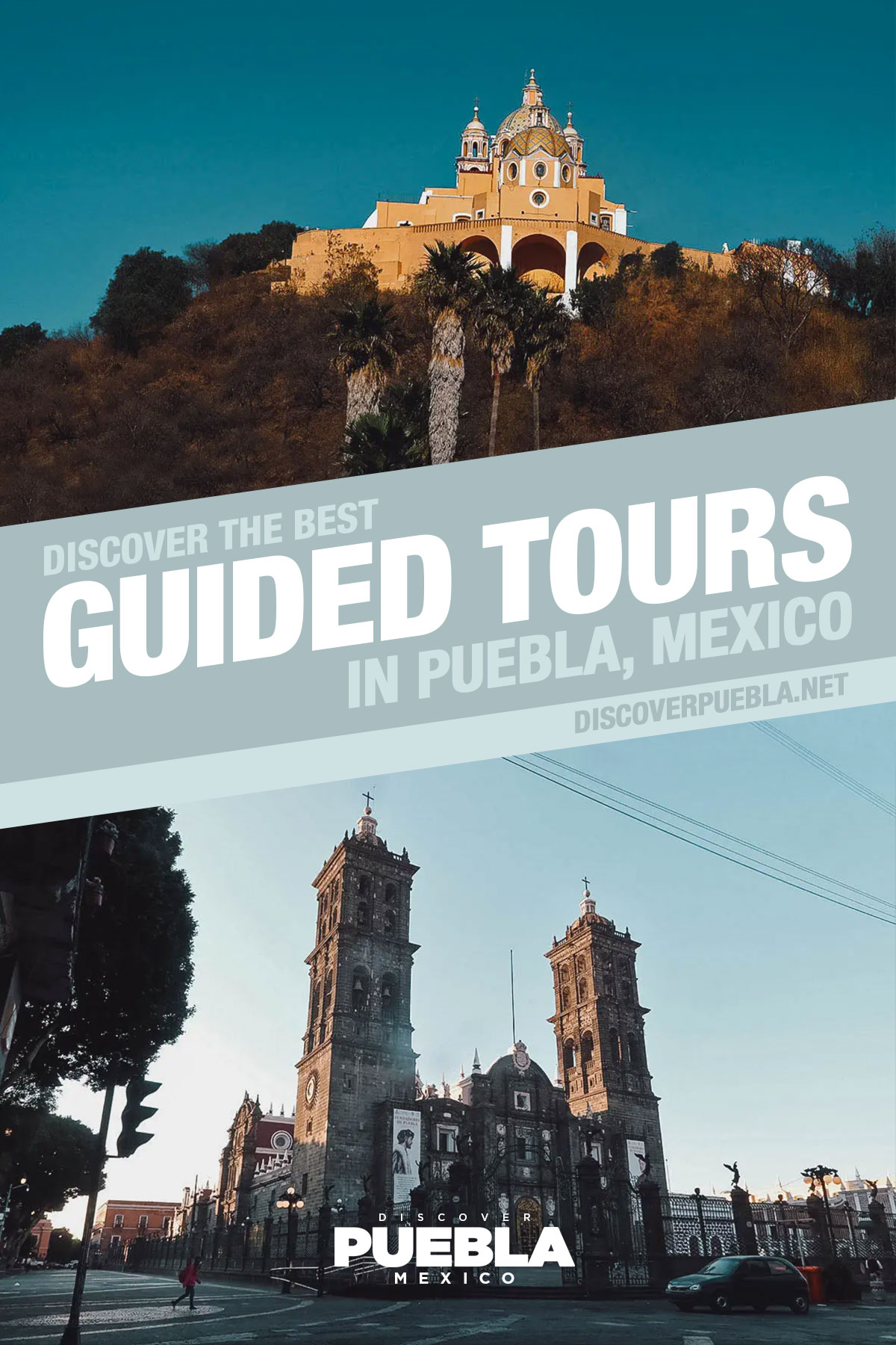 Puebla Cathedral and Iglesia de Nuestra Señora de los Remedios in Cholula